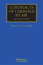 Book cover of Contracts of Carriage by Air (2nd ed.) by Malcolm Clarke