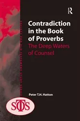 Book cover of Contradiction in the Book of Proverbs by Peter Hatton