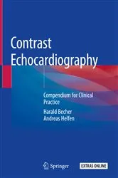 Book cover of Contrast Echocardiography by Harald Becher
