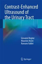 Book cover of Contrast-Enhanced Ultrasound of the Urinary Tract by Giovanni Regine