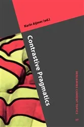 Book cover of Contrastive Pragmatics by Karin Aijmer