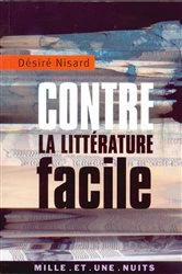 Book cover of Contre la littérature facile by Michel Denizart