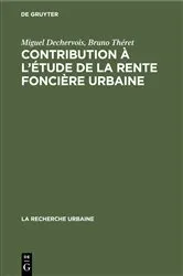 Book cover of Contribution à l'étude de la rente foncière urbaine by Miguel Dechervois
