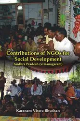 Book cover of Contributions of NGOs For Social Development Andhra Pradesh (Vizianagaram) by Karanam iswa Bhushan