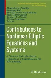 Book cover of Contributions to Nonlinear Elliptic Equations and Systems by Alexandre N. Carvalho