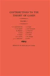 Book cover of Contributions to the Theory of Games, Volume I by Harold W. Kuhn