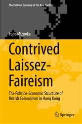 Book cover of Contrived Laissez-Faireism by Fujio Mizuoka