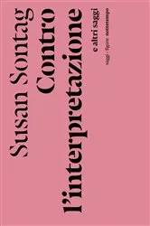 Book cover of Contro l'interpretazione by Susan Sontag