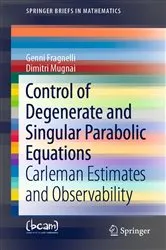 Book cover of Control of Degenerate and Singular Parabolic Equations by Genni Fragnelli