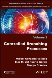 Book cover of Controlled Branching Processes by Miguel González Velasco