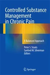 Book cover of Controlled Substance Management in Chronic Pain by Peter S. Staats