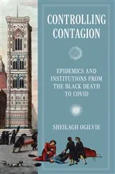 Book cover of Controlling Contagion by Sheilagh Ogilvie