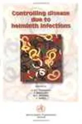 Book cover of Controlling Disease due to Helminth Infections by D.W.T. Crompton