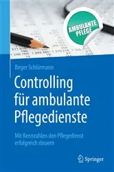 Book cover of Controlling für ambulante Pflegedienste by Birger Schlürmann