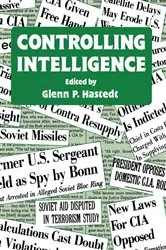 Book cover of Controlling Intelligence by Glenn P. Hastedt