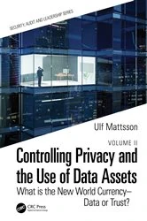 Book cover of Controlling Privacy and the Use of Data Assets - Volume 2 by Ulf Mattsson
