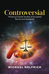 Book cover of Controversial by Michael Helfrich