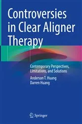 Book cover of Controversies in Clear Aligner Therapy by Anderson T. Huang