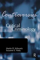 Book cover of Controversies in Critical Criminology by Martin Schwartz