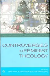 Book cover of Controversies in Feminist Theologies by Lisa Isherwood