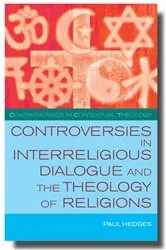 Book cover of Controversies in Interreligious Dialogue and the Theology of Religions by Paul Hedges
