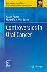 Book cover of Controversies in Oral Cancer by K. Alok Pathak