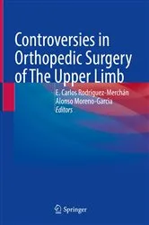 Book cover of Controversies in Orthopedic Surgery of The Upper Limb by E Carlos Rodríguez-Merchán