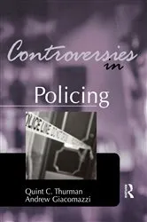 Book cover of Controversies in Policing by Quint Thurman