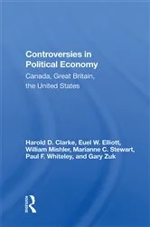 Book cover of Controversies In Political Economy by Harold D Clarke