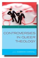 Book cover of Controversies in Queer Theology by Susannah Cornwall