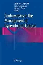 Book cover of Controversies in the Management of Gynecological Cancers by Jonathan A. Ledermann