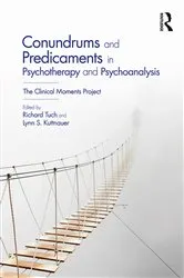 Book cover of Conundrums and Predicaments in Psychotherapy and Psychoanalysis by Richard Tuch