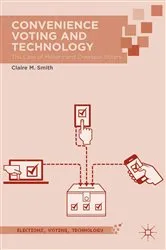 Book cover of Convenience Voting and Technology by Claire M. Smith