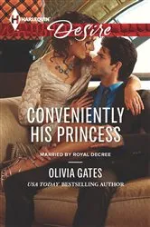 Book cover of Conveniently His Princess by Olivia Gates
