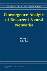 Book cover of Convergence Analysis of Recurrent Neural Networks by Zhang Yi