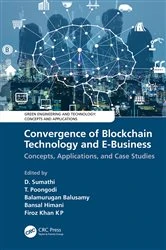 Book cover of Convergence of Blockchain Technology and E-Business by D. Sumathi