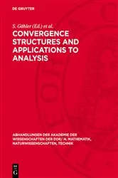 Book cover of Convergence Structures and Applications to Analysis by S. Gähler