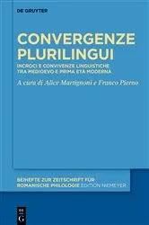 Book cover of Convergenze plurilingui by Alice Martignoni