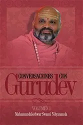 Book cover of Conversaciones con Gurudev: Volumen 1 by Swami Nityananda