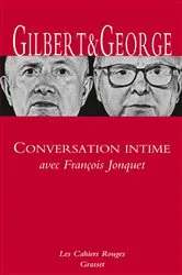 Book cover of Conversation intime avec François Jonquet by Gilbert et George