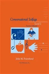 Book cover of Conversational Solfege Level 2 Teacher's Manual by John Feierabend