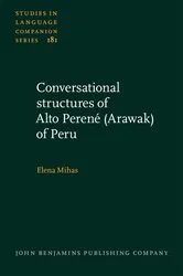 Book cover of Conversational structures of Alto Perené (Arawak) of Peru by Unknown