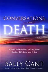 Book cover of CONVERSATIONS ABOUT DEATH by Sally Cant