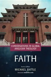 Book cover of Conversations in Global Anglican Theology by Michael Battle