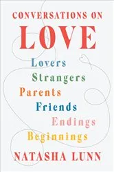 Book cover of Conversations on Love by Natasha Lunn