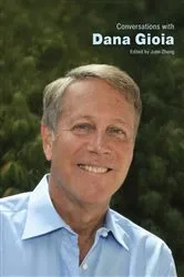 Book cover of Conversations with Dana Gioia by John Zheng