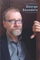 Book cover of Conversations with George Saunders by Michael O'Connell