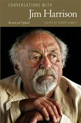 Book cover of Conversations with Jim Harrison, Revised and Updated by Robert DeMott