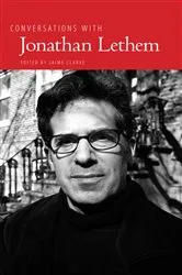 Book cover of Conversations with Jonathan Lethem by Jaime Clarke