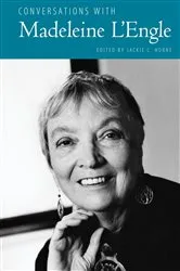 Book cover of Conversations with Madeleine L'Engle by Jackie C. Horne